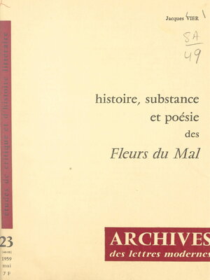 cover image of Histoire, substance et poésie des "Fleurs du mal"